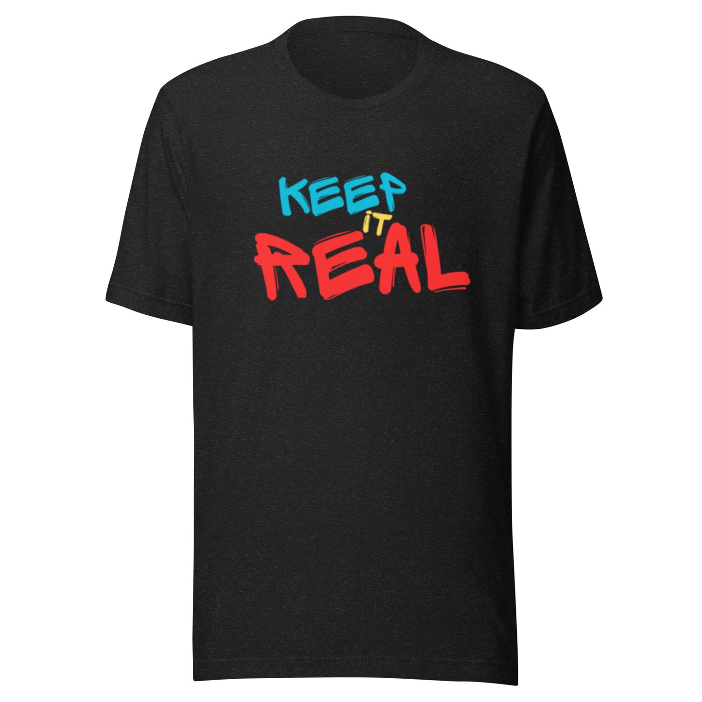 Unisex keepiT ReaL T-shirt